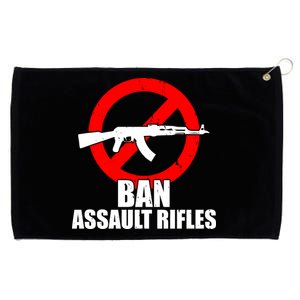 Ban Assault Rifles Gun Control Grommeted Golf Towel