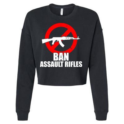 Ban Assault Rifles Gun Control Cropped Pullover Crew