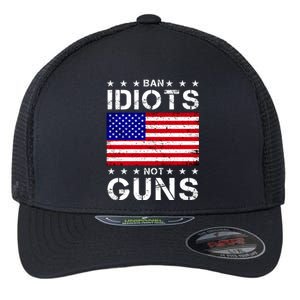 Ban Idiots Not Guns Flexfit Unipanel Trucker Cap