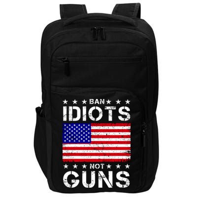 Ban Idiots Not Guns Impact Tech Backpack