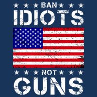 Ban Idiots Not Guns Button