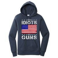 Ban Idiots Not Guns Women's Pullover Hoodie