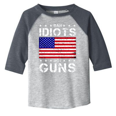 Ban Idiots Not Guns Toddler Fine Jersey T-Shirt