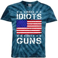 Ban Idiots Not Guns Kids Tie-Dye T-Shirt