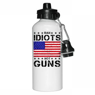 Ban Idiots Not Guns Aluminum Water Bottle