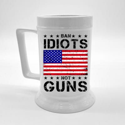 Ban Idiots Not Guns Beer Stein