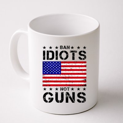 Ban Idiots Not Guns Coffee Mug