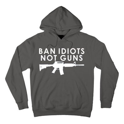 Ban Idiots Not Guns Gun Rights Logo Hoodie