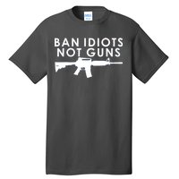 Ban Idiots Not Guns Gun Rights Logo Tall T-Shirt