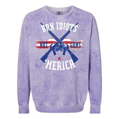 Ban Idiots Not Guns Merica Colorblast Crewneck Sweatshirt