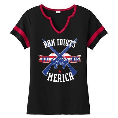 Ban Idiots Not Guns Merica Ladies Halftime Notch Neck Tee