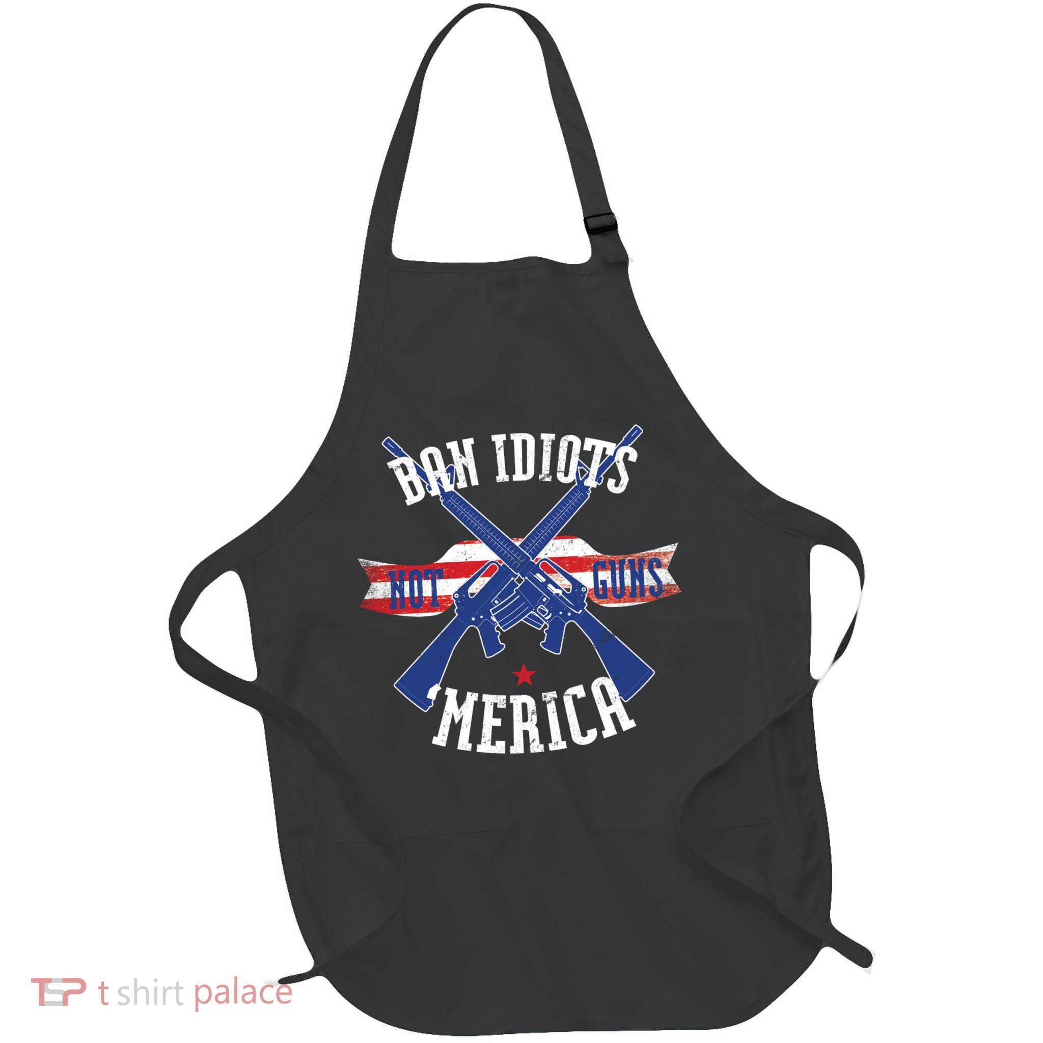 Ban Idiots Not Guns Merica Full-Length Apron With Pockets