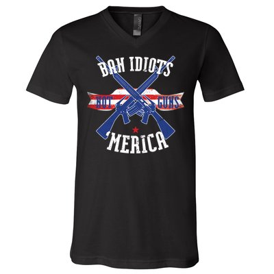 Ban Idiots Not Guns Merica V-Neck T-Shirt