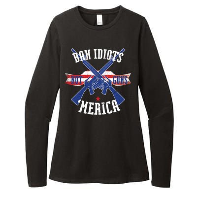 Ban Idiots Not Guns Merica Womens CVC Long Sleeve Shirt