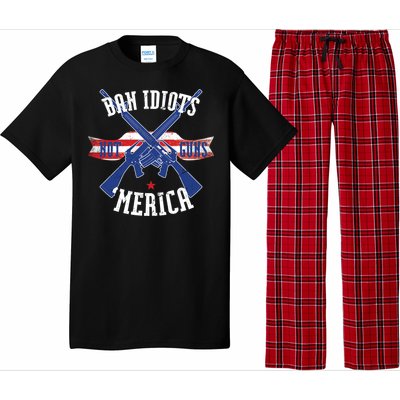 Ban Idiots Not Guns Merica Pajama Set