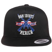 Ban Idiots Not Guns Merica Flatbill Hat