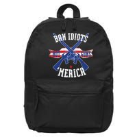 Ban Idiots Not Guns Merica 16 in Basic Backpack