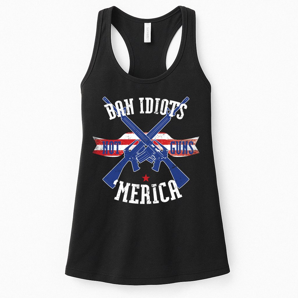 Ban Idiots Not Guns Merica Womens Tank Top