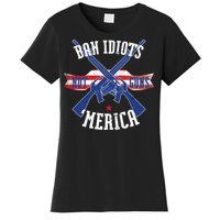 Ban Idiots Not Guns Merica Women's T-Shirt