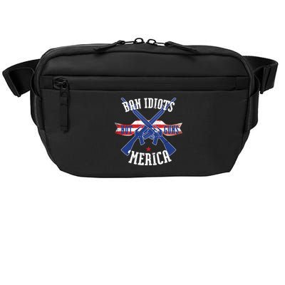 Ban Idiots Not Guns Merica Crossbody Pack