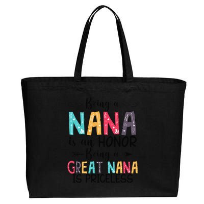 Being A Nana Is An Honor Being A Great Nana Is Priceless Cotton Canvas Jumbo Tote