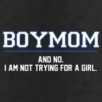 Boymom And No I Am Not Trying For A Girl Hat
