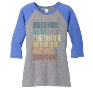 Being A Nurse Is Easy Rn Nurselife Funny Sarcastic Nurse Gift Women's Tri-Blend 3/4-Sleeve Raglan Shirt