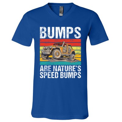 Bumps Are Nature’S Speed Bumps Offroad Gift V-Neck T-Shirt