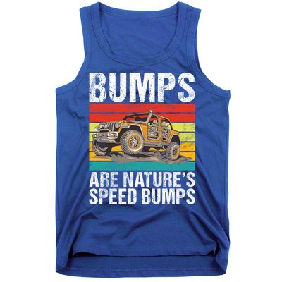 Bumps Are Nature’S Speed Bumps Offroad Gift Tank Top