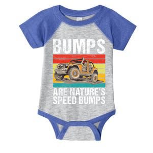 Bumps Are Nature’S Speed Bumps Offroad Gift Infant Baby Jersey Bodysuit