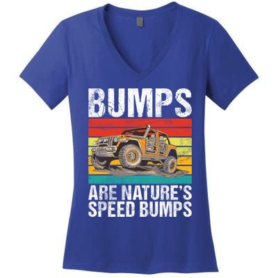 Bumps Are Nature’S Speed Bumps Offroad Gift Women's V-Neck T-Shirt