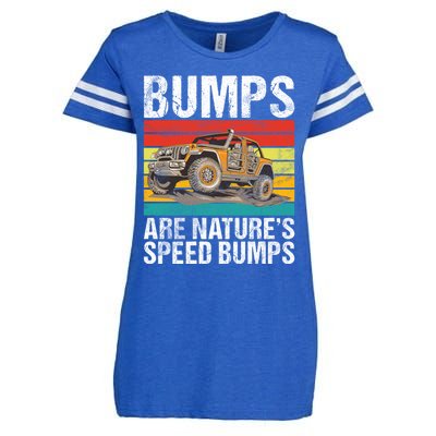 Bumps Are Nature’S Speed Bumps Offroad Gift Enza Ladies Jersey Football T-Shirt