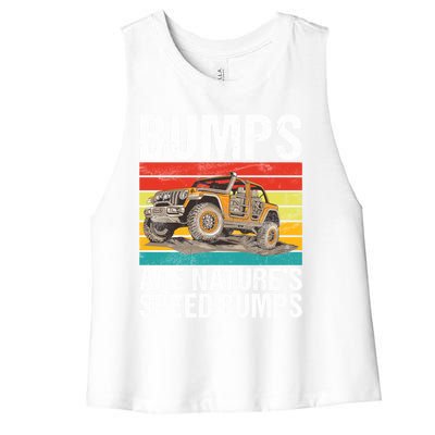 Bumps Are Nature’S Speed Bumps Offroad Gift Women's Racerback Cropped Tank