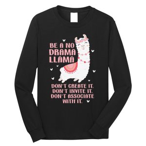 Be A No Drama Llama Alpaca Animal Lovers Long Sleeve Shirt