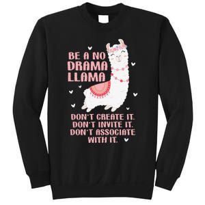 Be A No Drama Llama Alpaca Animal Lovers Sweatshirt