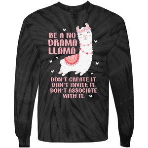 Be A No Drama Llama Alpaca Animal Lovers Tie-Dye Long Sleeve Shirt