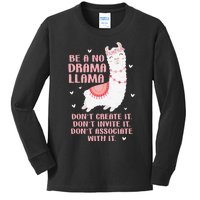 Be A No Drama Llama Alpaca Animal Lovers Kids Long Sleeve Shirt