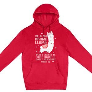 Be A No Drama Llama Alpaca Animal Lovers Premium Pullover Hoodie