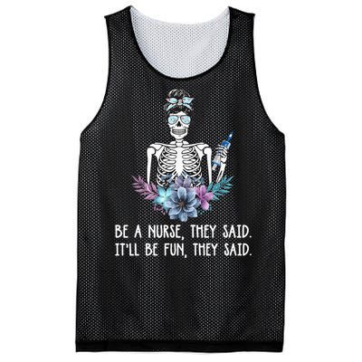 Be A Nurse They Said It Will Be Fun They Said Skull Nurse Mesh Reversible Basketball Jersey Tank