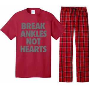 Break Ankles Not Hearts Pajama Set