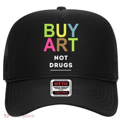 Buy Art Not Drugs High Crown Mesh Back Trucker Hat