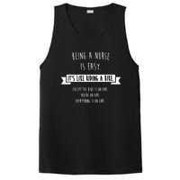 Being A Nurse Is Easy Funny Sarcastic Nursing Gift PosiCharge Competitor Tank