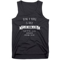 Being A Nurse Is Easy Funny Sarcastic Nursing Gift Tank Top