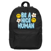 Be A Nice Human Cute Smile Retro 16 in Basic Backpack