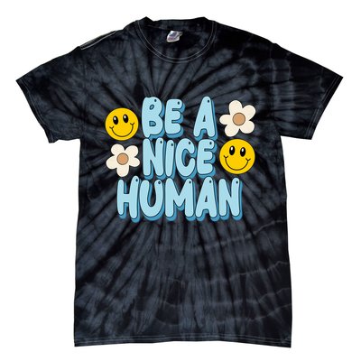 Be A Nice Human Cute Smile Retro Tie-Dye T-Shirt