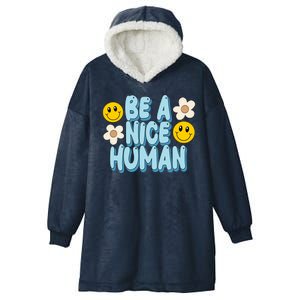 Be A Nice Human Cute Smile Retro Hooded Wearable Blanket