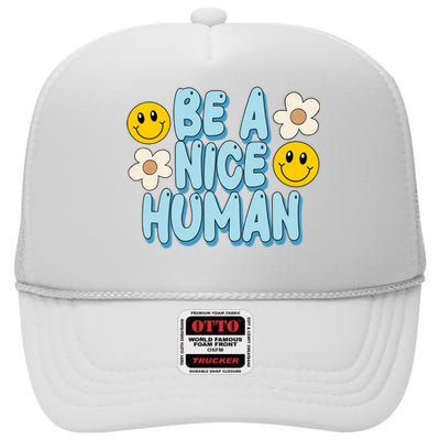 Be A Nice Human Cute Smile Retro High Crown Mesh Back Trucker Hat