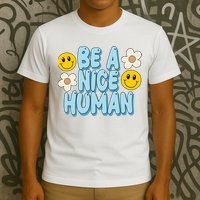 Be A Nice Human Cute Smile Retro T-Shirt