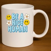Be A Nice Human Cute Smile Retro 11oz C Handle Ceramic Mug