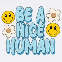 Be A Nice Human Cute Smile Retro Baby Bodysuit